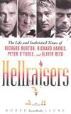 Robert Sellers Hellraisers The Life And Inebriated Times Of Richard Burton 
