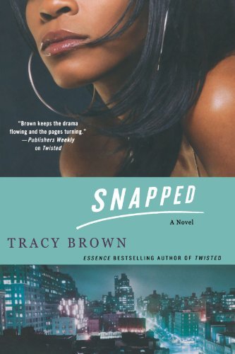 Tracy Brown/Snapped