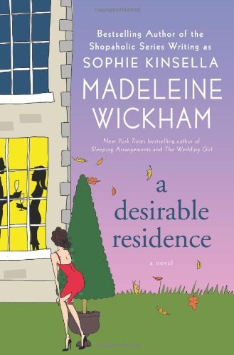 Madeleine Wickham/A Desirable Residence
