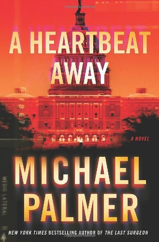 Michael Palmer/A Heartbeat Away
