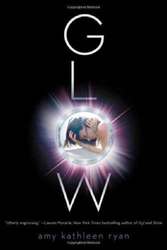 Amy Kathleen Ryan/Glow