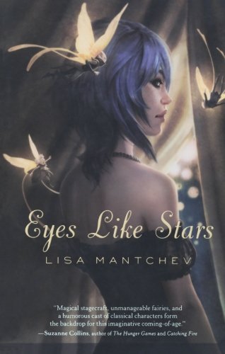 Lisa Mantchev/Eyes Like Stars