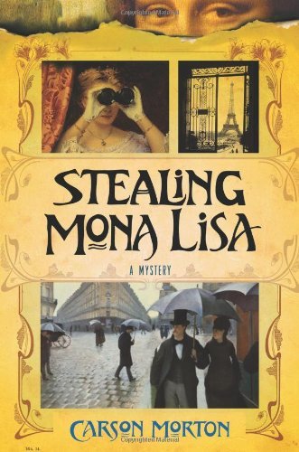 Carson Morton/Stealing Mona Lisa@ A Mystery