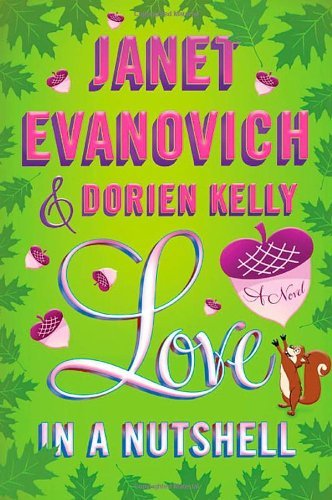 Janet Evanovich/Love In A Nutshell