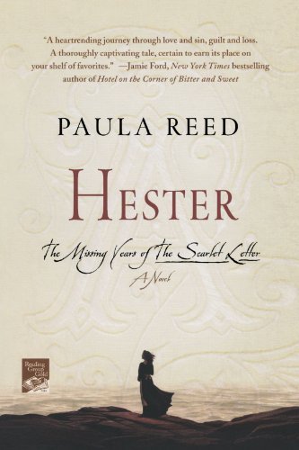 Paula Reed Hester The Missing Years Of The Scarlet Letter 