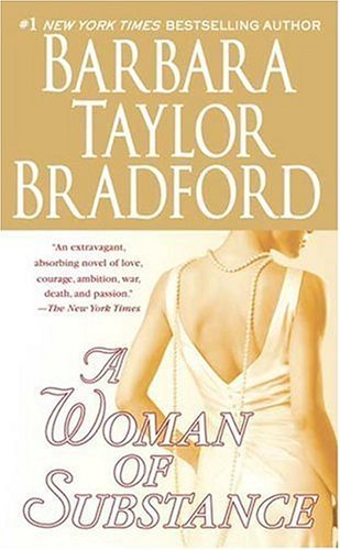 Barbara Taylor Bradford/A Woman of Substance