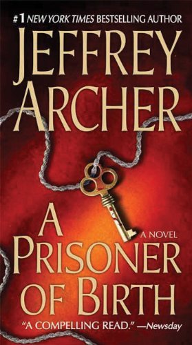 Jeffrey Archer/A Prisoner of Birth