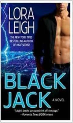 Lora Leigh Black Jack 