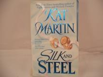 Kat Martin Silk And Steel 