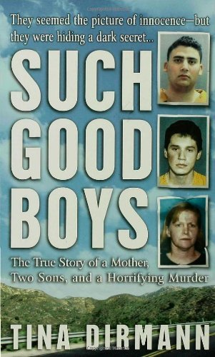 Tina Dirmann/Such Good Boys