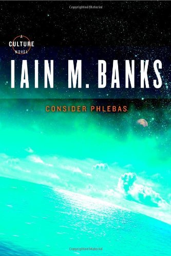 Iain M. Banks Consider Phlebas 