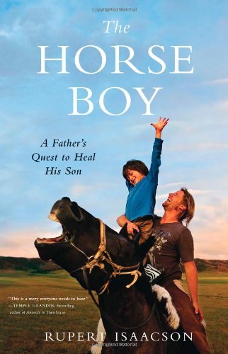Rupert Isaacson/Horse Boy,The@A Father's Quest To Heal His Son