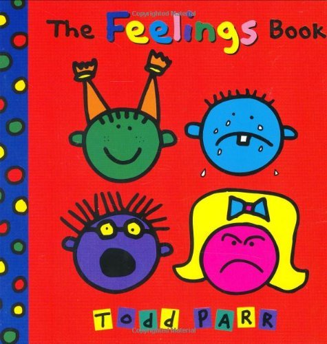 Todd Parr/The Feelings Book