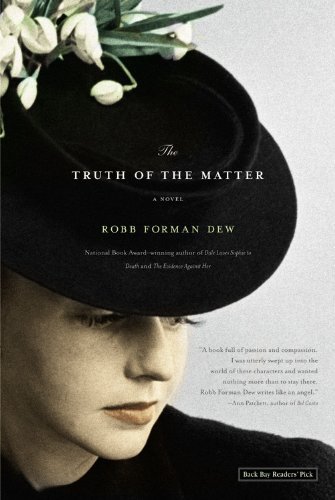Robb Forman Dew/The Truth of the Matter