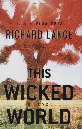 Richard Lange/This Wicked World