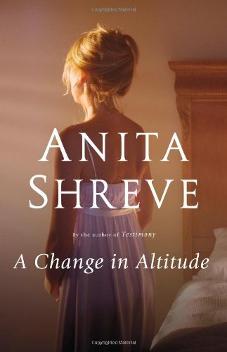 Anita Shreve/A Change In Altitude
