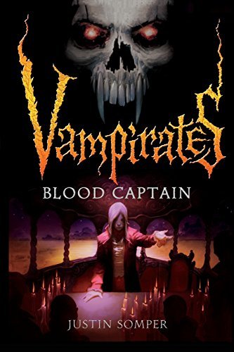 Justin Somper/Blood Captain@Reprint