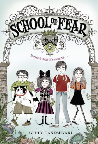 Daneshvari,Gitty/ Gifford,Carrie (ILT)/School of Fear@Reprint