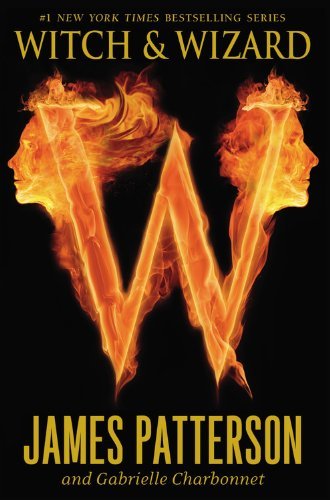James Patterson/Witch & Wizard