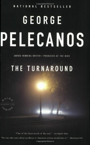 George P. Pelecanos/The Turnaround