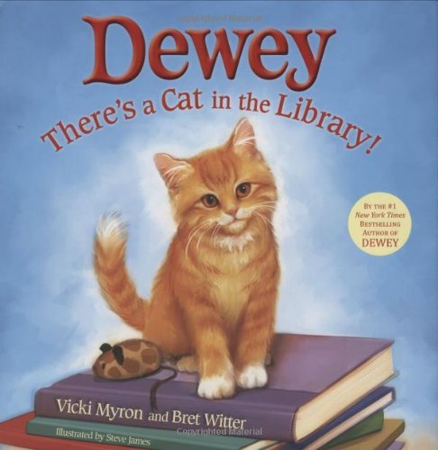 Vicki Myron/Dewey@ There's a Cat in the Library!