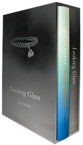 Alice Sebold Looking Glass A Special Edition Of The Lovely Bones 