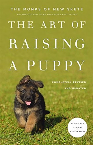 Monks Of New Skete Art Of Raising A Puppy The 0002 Edition;revised 