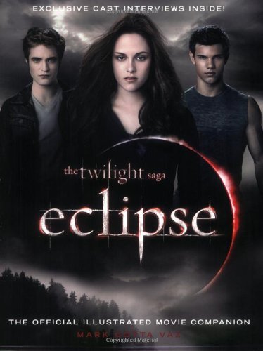 MEYER,STEPHENIE/ECLIPSE: THE OFFICIAL ILLUSTRATED MOVIE COMPANION