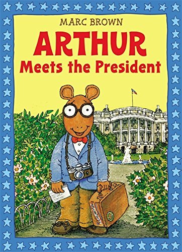 Marc Tolon Brown/Arthur Meets the President@Reprint