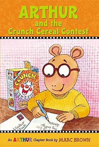 Marc Brown/Arthur and the Crunch Cereal Contest@ An Arthur Chapter Book