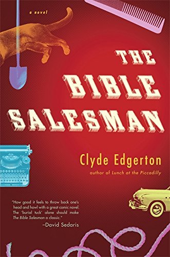 Clyde Edgerton/Bible Salesman,The