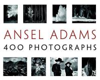 Ansel Adams Ansel Adams 400 Photographs 