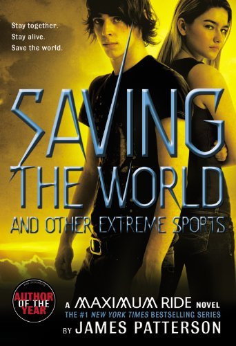 James Patterson/Saving the World and Other Extreme Sports