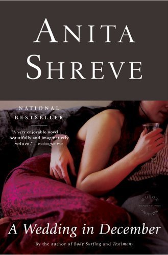 Anita Shreve/A Wedding in December