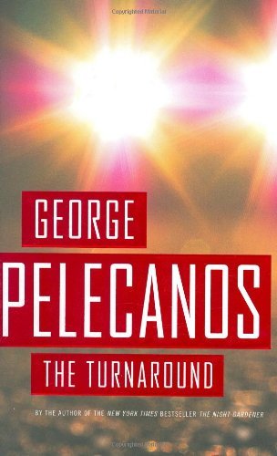 George P. Pelecanos/Turnaround,The