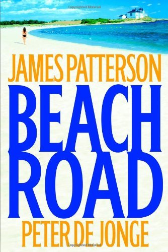 James Patterson Peter De Jonge/Beach Road
