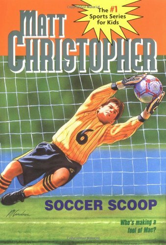 Matt Christopher/Soccer Scoop@Who's Making a Fool of Mac?