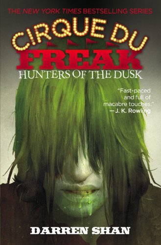 Darren Shan/Cirque Du Freak@Hunters of the Dusk