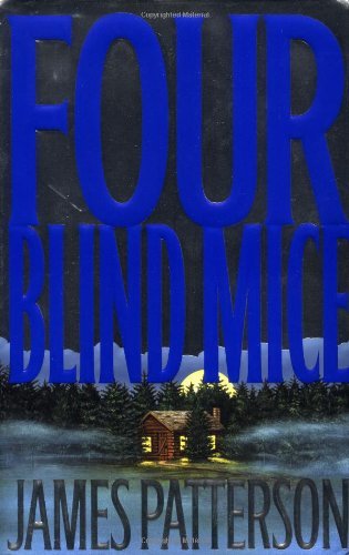James Patterson/Four Blind Mice@Alex Cross
