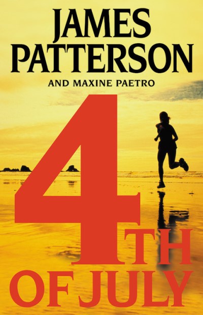 Patterson,James/ Paetro,Maxine/4th of July