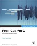 Diana Weynand Final Cut Pro X Professional Video Editing [with DVD Rom] 