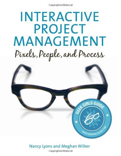 Nancy Lyons/Interactive Project Management@ Pixels, People, and Process