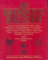 JUDY JONES WILLIAM WILSON/AN INCOMPLETE EDUCATION