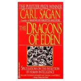 Carl Sagan The Dragons Of Eden Speculations On The Evolution Of Human Intelligen 