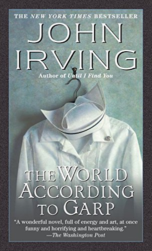 John Irving/The World According to Garp@0020 EDITION;Anniversary