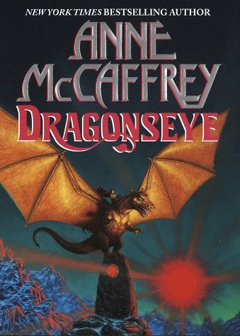 MCCAFFREY,ANNE/DRAGONSEYE (DRAGONRIDERS OF PERN SERIES)