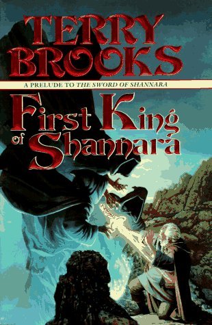 TERRY BROOKS/FIRST KING OF SHANNARA (THE SWORD OF SHANNARA)