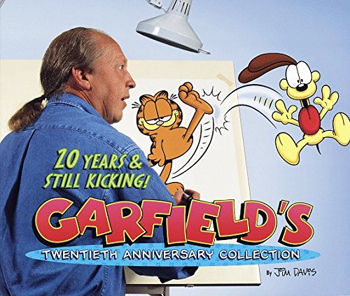 Jim Davis/Garfield@ 20 Years and Still Kicking@0020 EDITION;Anniversary