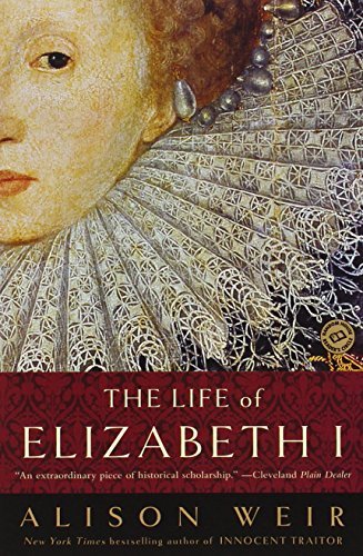 B. Alison Weir/Life Of Elizabeth I,The