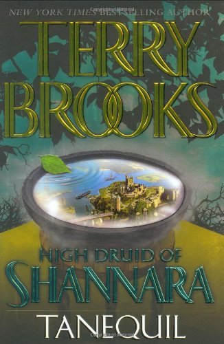 Terry Brooks/Tanequil@High Druid Of Shannara, Book 2